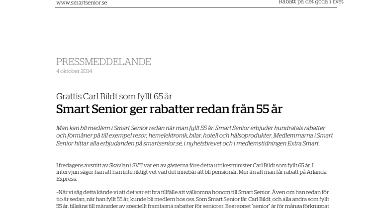 Grattis Carl Bildt som fyllt 65 år - nu kan du bli en Smart Senior