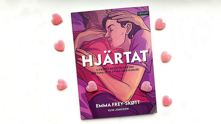 Den lättlästa boken Hjärtat - 13 korta berättelser om kärlek, av Emma Frey-Skøtt och serietecknaren Elin Jonsson.