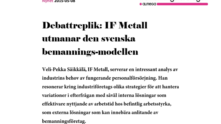 Debattreplik: IF Metall utmanar den svenska bemanningsmodellen