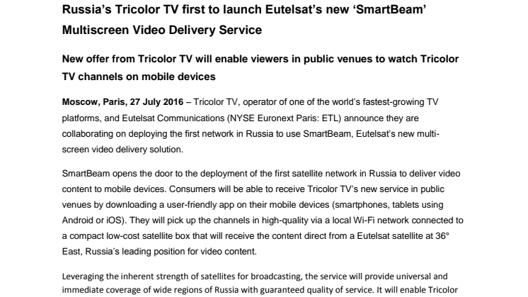 ​​​Russia’s Tricolor TV first to launch Eutelsat’s new ‘SmartBeam’ Multiscreen Video Delivery Service