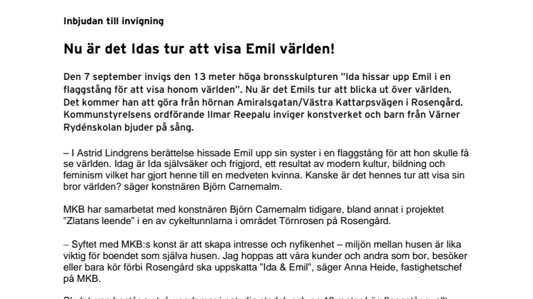 Nu är det Idas tur att visa Emil världen!