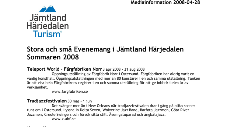 Stora och små Evenemang i Jämtland Härjedalen Sommaren 2008