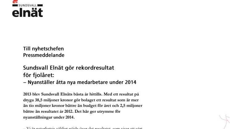 ￼￼￼Sundsvall Elnät gör rekordresultat för fjolåret - Nyanställer åtta nya medarbetare under 2014