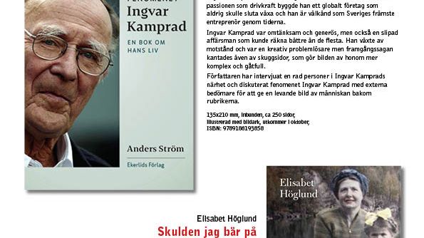 Biografi om Ingvar Kamprad och Elisabet Höglund om sin okända syster bland Ekerlids Förlags höstutgivning