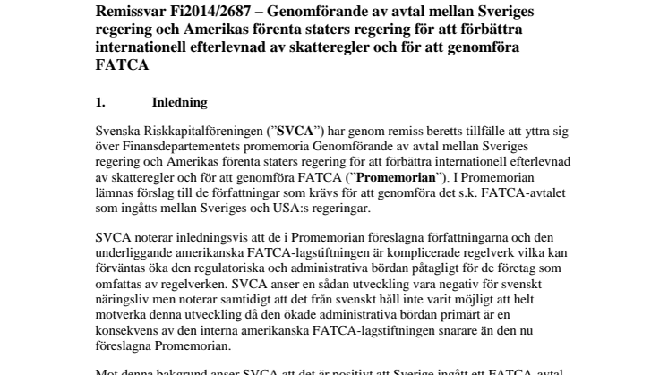 Remissyttrande Fi2014/2687 – Genomförande av avtal mellan Sveriges regering och Amerikas förenta staters regering för att förbättra internationell efterlevnad av skatteregler och för att genomföra FATCA