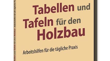 Tabellen und Tafeln für den Holzbau 