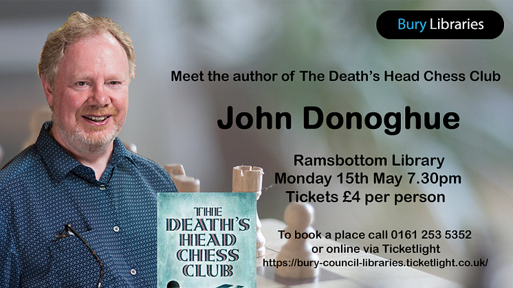 Meet author of “The Death’s Head Chess Club” at Ramsbottom Library