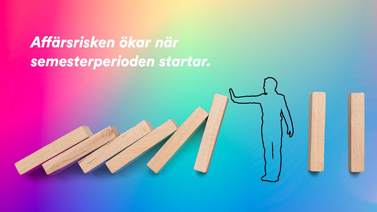 Affärsrisken ökar när semesterperioden startar