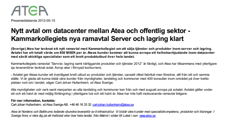 Nytt avtal om datacenter mellan Atea och offentlig sektor - Kammarkollegiets nya ramavtal Server och lagring klart