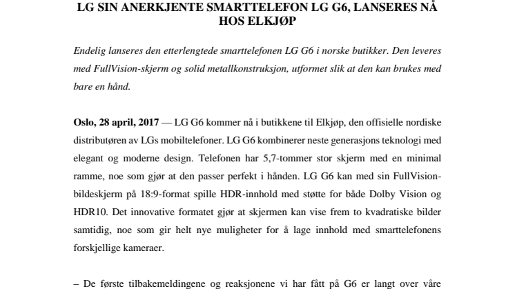 LG SIN ANERKJENTE SMARTTELEFON LG G6, LANSERES NÅ HOS ELKJØP 