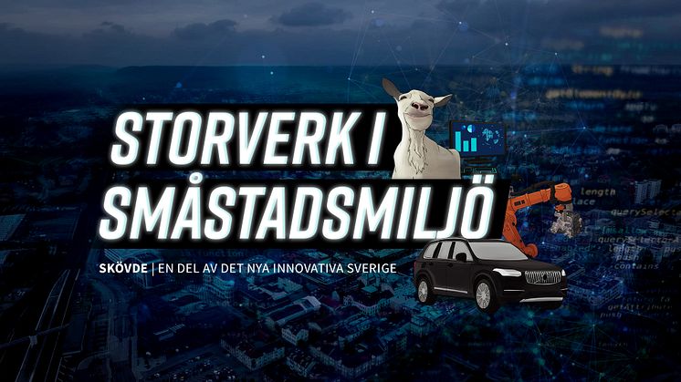 Storverk i småstadsmiljö – Högskolan med i film om det nya innovativa Sverige