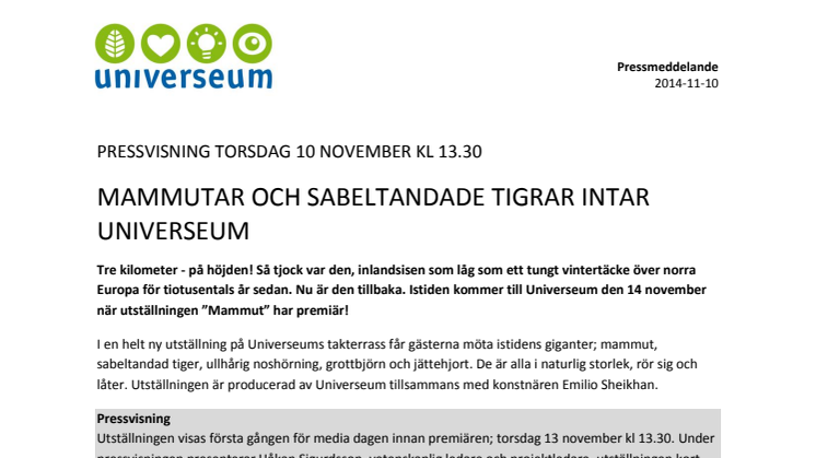 Mammutar och sabeltandade tigrar intar Universeum