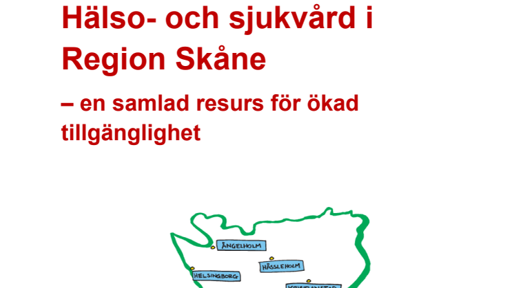 En tillgänglig vård för Skåne