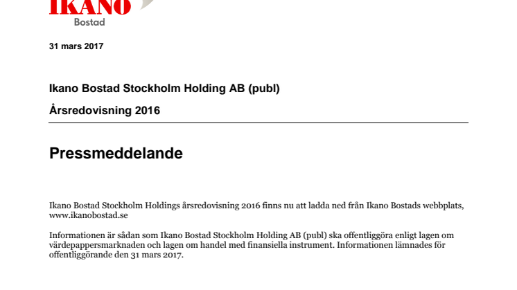 Ikano Bostad Stockholm Holding AB (publ) Årsredovisning 2016