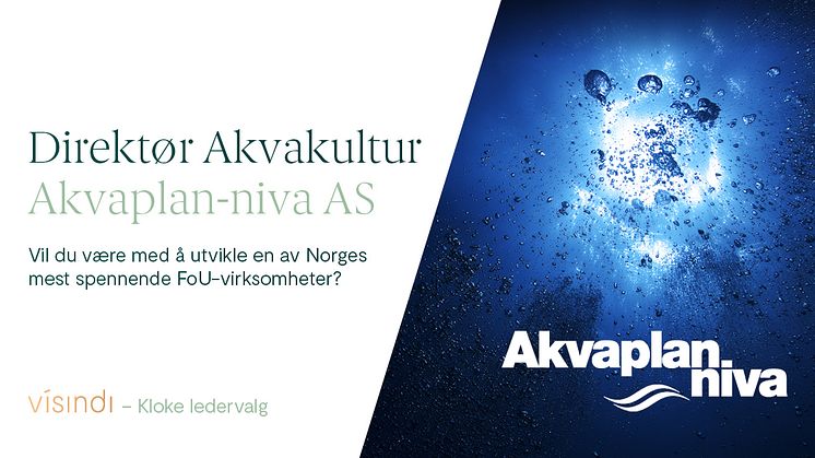 Stillingsannonse – Ny Direktør akvakultur, Akvaplan-niva (AVSLUTTET)