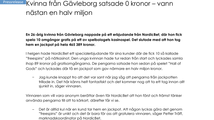 Kvinna från Gävleborg satsade 0 kronor – vann nästan en halv miljon