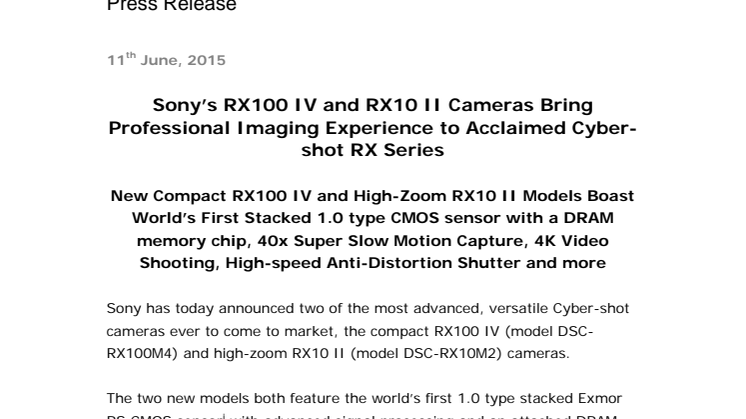 Sony’s RX100 IV and RX10 II Cameras Bring Professional Imaging Experience to Acclaimed Cyber-shot RX Series