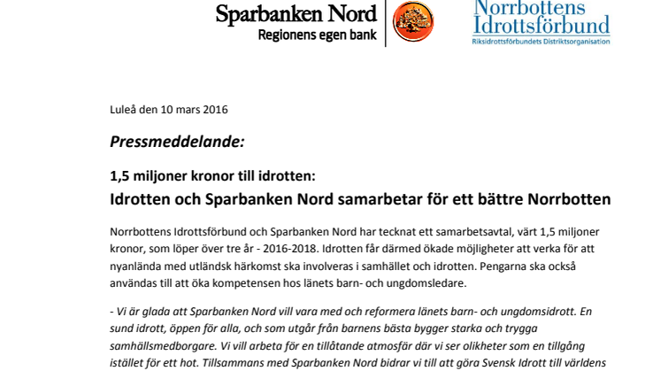 1,5 miljoner kronor till idrotten: Idrotten och Sparbanken Nord samarbetar för ett bättre Norrbotten