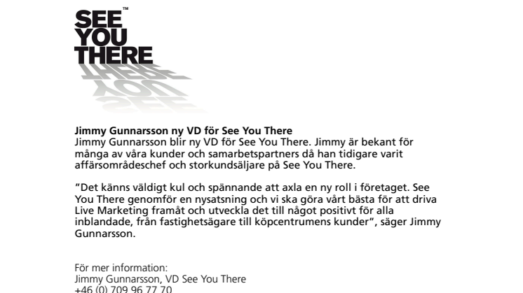 Jimmy Gunnarsson ny VD för See You There