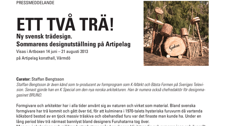ETT, TVÅ, TRÄ! - Ny svensk trädesign.