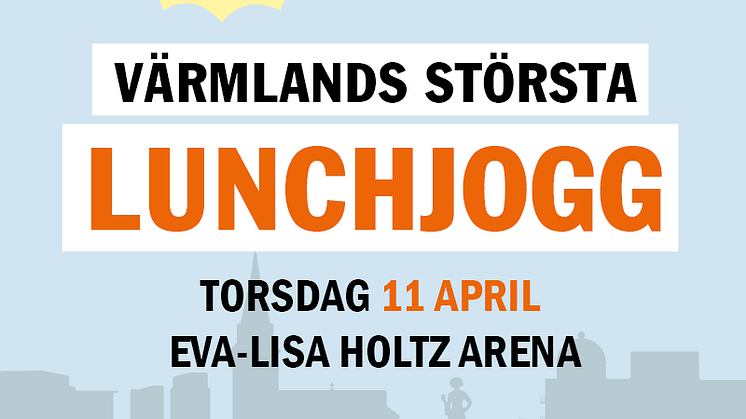 Värmlands största lunchjogg 11 april i Eva-Lisa Holtz Arena