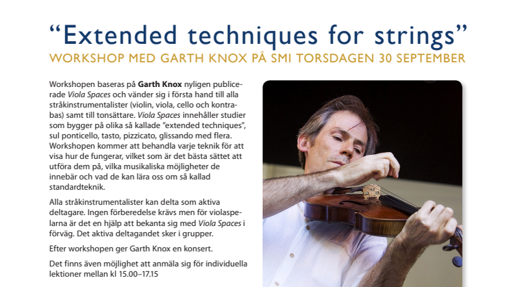 Garth Knox gästar SMI med workshopen "Extended Techniques for Strings", 30 September