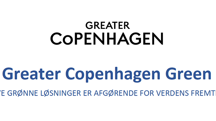 Bæredygtig vækst skal drive Greater Copenhagens grønne omstilling
