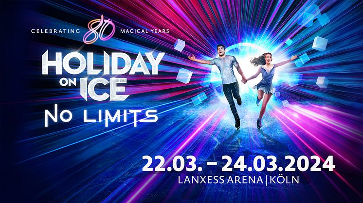 Vom 22. bis 24.03.2024 feiert HOLIDAY ON ICE mit der neuen Show NO LIMITS zum 80-jähriges Jubiläum in Köln