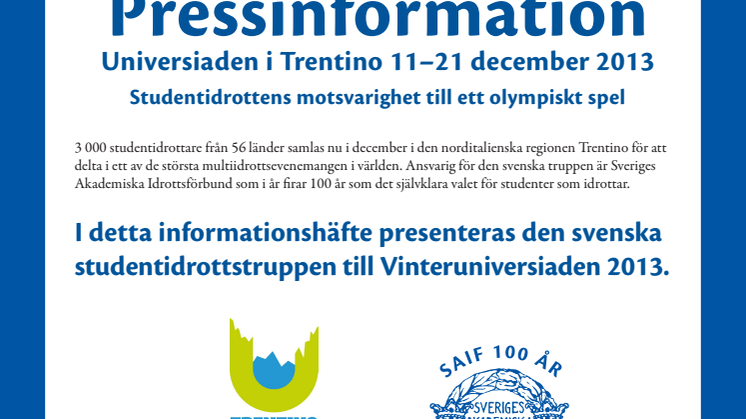 Pressinfo Vinteruniversiaden 2013