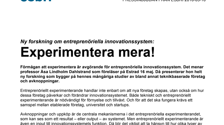 Ny forskning om entreprenöriella innovationssystem: Experimentera mera!