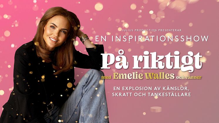 Emelie Walles till Amiralen i Malmö med inspirationsshowen "På Riktigt" 14 november