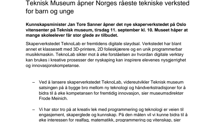 ​Teknisk Museum åpner Norges råeste tekniske verksted for barn og unge