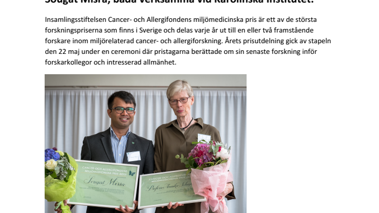 ​Utdelning av Miljömedicinska priset 2017: Professor Annika Scheynius och Dr Sougat Misra, båda verksamma vid Karolinska Institutet.