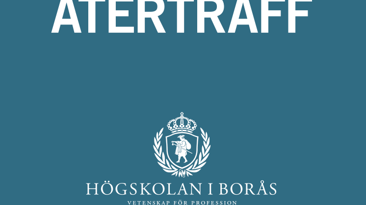 Högskolan i Borås bjuder in regionens kommuner på återträff 
