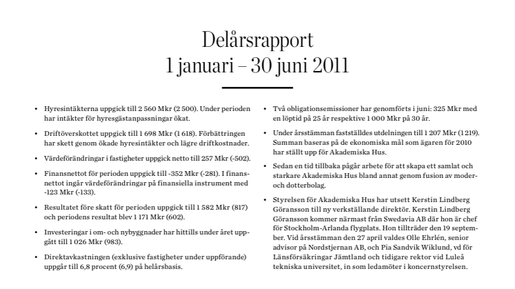Delårsrapport 1 januari - 30 juni 2011