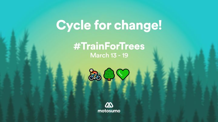 Motosumo announces week-long “Cycle for Change” initiative to plant trees with #TrainForTrees.