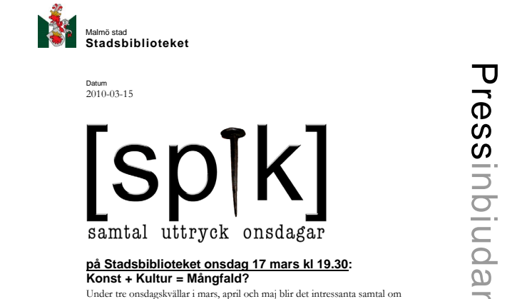 Stadsbiblioteket: ett Spik-samtal om Konst + Kultur = Mångfald