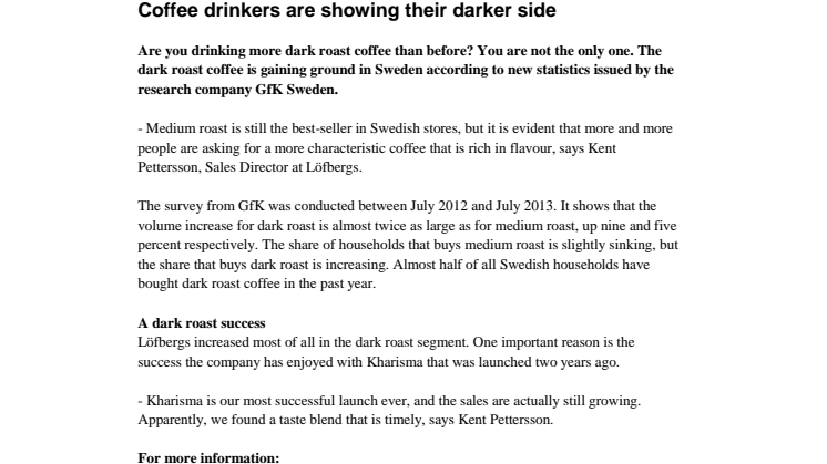 Coffee drinkers are showing their darker side