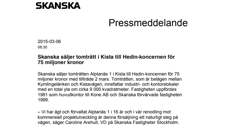 Skanska säljer tomträtt i Kista till Hedin-koncernen för 75 miljoner kronor