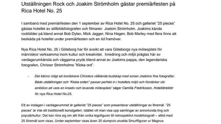 Utställningen Rock och Joakim Strömholm gästar premiärfesten på Rica Hotel No. 25 