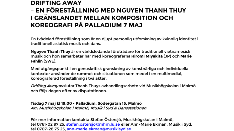 Drifting Away  – en föreställning med Nguyen Thanh Thuy  i gränslandet mellan komposition och koreografi på Palladium Malmö 7 maj