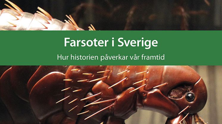 KSLAT 2-2019: Farsoter i Sverige. Hur historien påverkar vår framtid.
