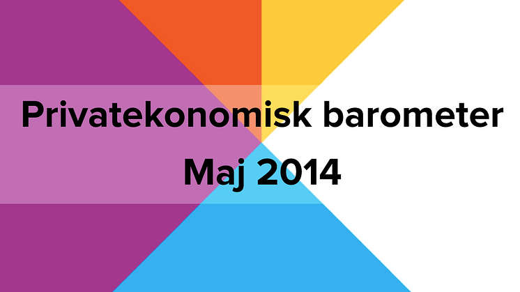 Privatekonomisk barometer maj 2014