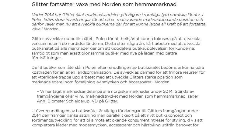 Glitter fortsätter växa med Norden som hemmamarknad