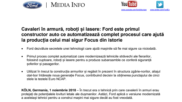 Cavaleri în armură, roboți și lasere: Ford este primul constructor auto ce automatizează complet procesul care ajută la producția celui mai sigur Focus din istorie