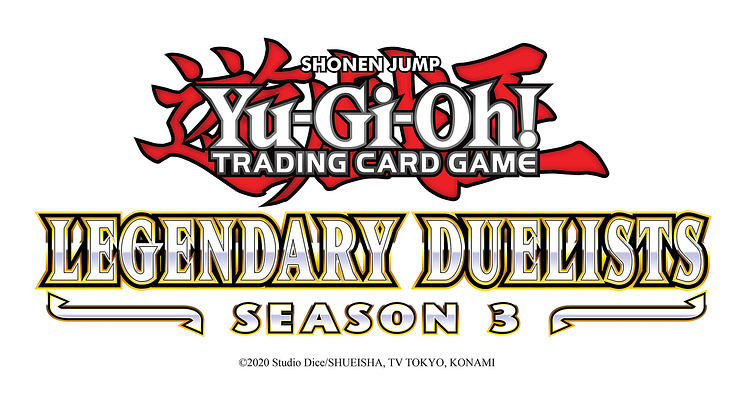LEGENDARY DUELISTS: SEASON 3 COMES TO THE YU-GI-OH! TRADING CARD GAME, AVAILABLE NOW