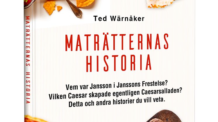 Bokomslag Maträtternas historia, Ted Wärnåker