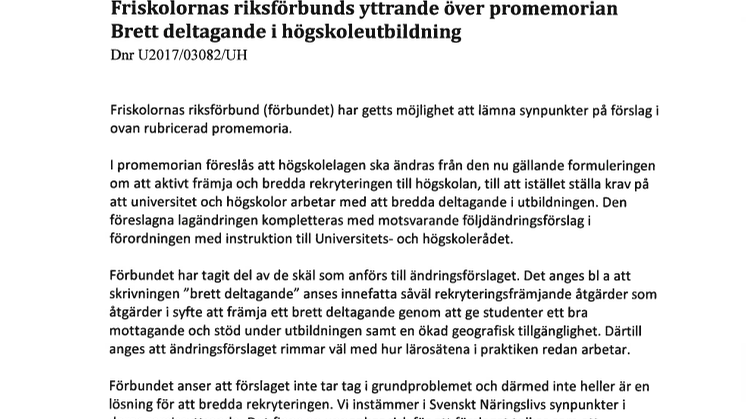 Friskolornas riksförbunds yttrande över promemorian Brett deltagande i högskoleutbildning, Dnr U2017/03082/UH