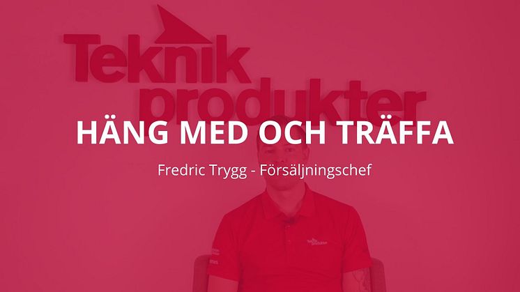 Utforska Teknikprodukter med Fredric!