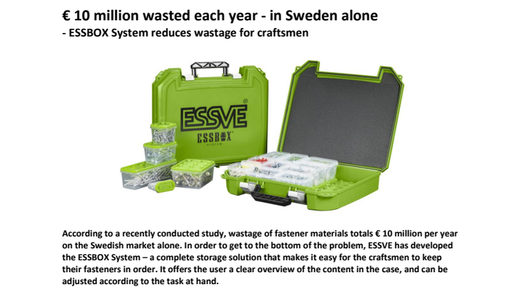 € 10 million wasted each year - in Sweden alone - ESSBOX System reduces wastage for craftsmen